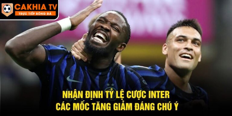 Nhận Định Tỷ Lệ Cược Inter